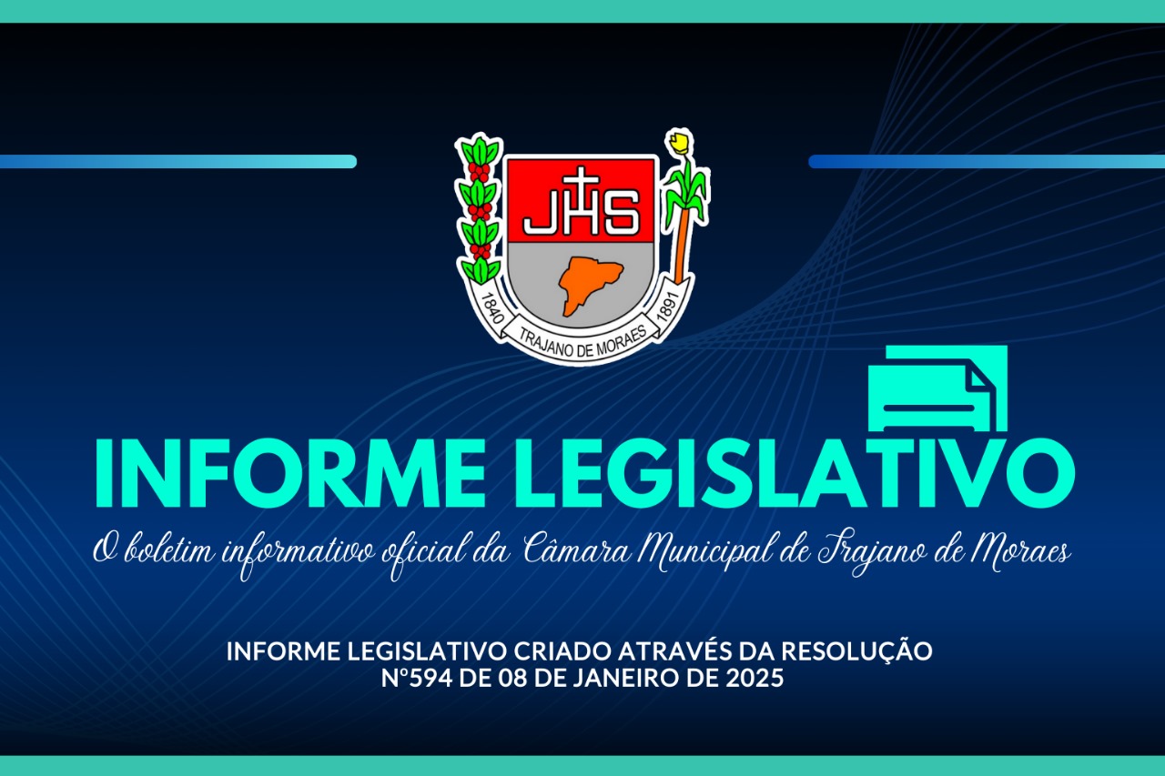 CÂMARA MUNICIPAL CRIA O INFORME LEGISLATIVO