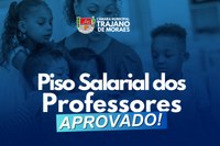 VEREADORES APROVAM POR UNANIMIDADE A ATUALIZAÇÃO DO PISO SALARIAL DOS PROFESSORES